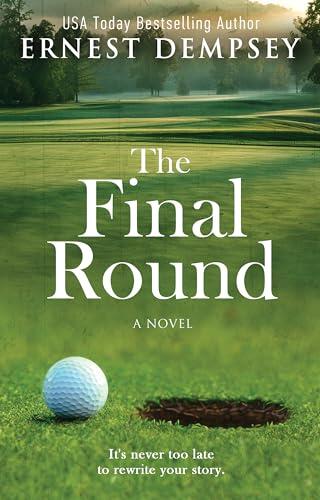 The Final Round: A Character-Driven Southern Novel