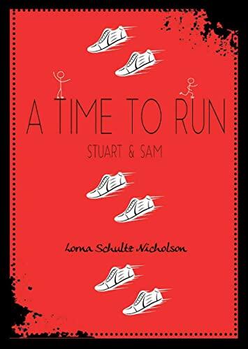 A Time to Run (Stuart and Sam)