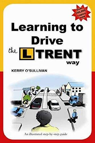 Learning to Drive the L Trent Way