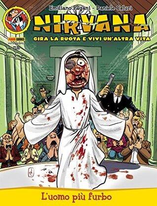 Nirvana 13: L'uomo più furbo