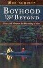 Boyhood & Beyond