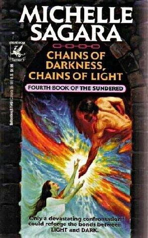Chains of Darkness, Chains of Light