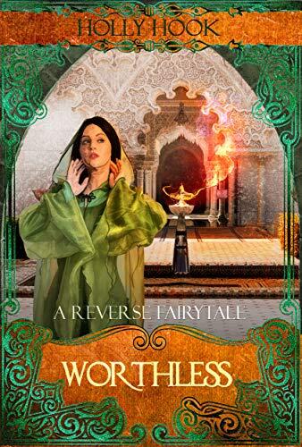 Worthless: A Reverse Retelling of Aladdin