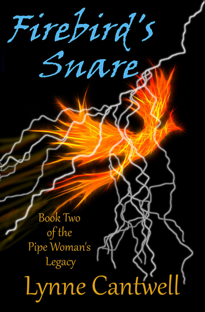 Firebird's Snare: Book Two of the Pipe Woman's Legacy
