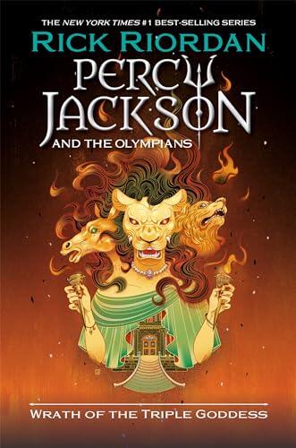 Percy Jackson and the Olympians: Wrath of the Triple Goddess: The Senior Year Adventures, Book 2