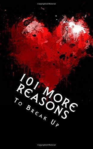 101 More Reasons to Break Up: True Life Tales of Splitsville (Part 2)