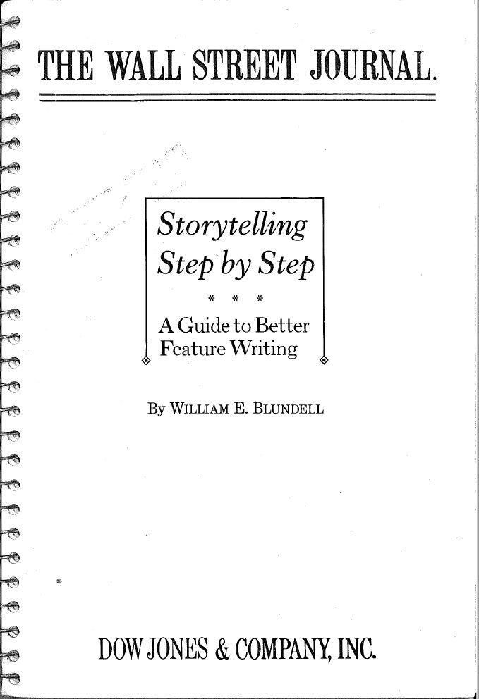 Storytelling Step by Step: A Guide to Better Feature Writing