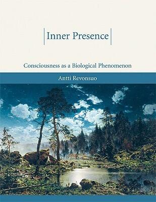 Inner Presence: Consciousness As a Biological Phenomenon