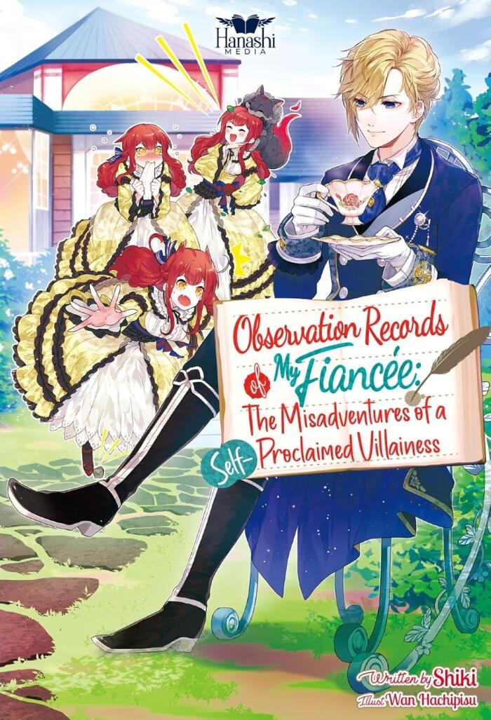 Observation Records of My Fiancée (Light Novel), Vol. 1: The Misadventures of a Self-Proclaimed Villainess