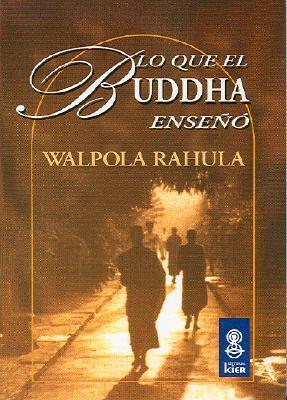Lo que el Buddha enseno (Sadhana)