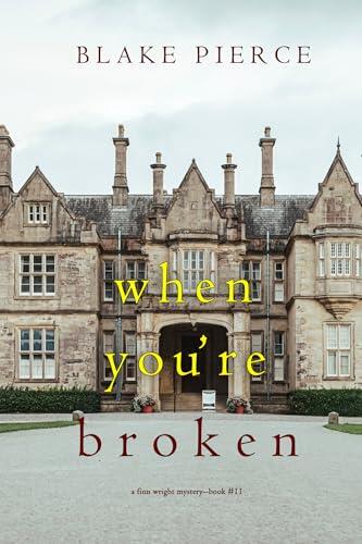 When You’re Broken