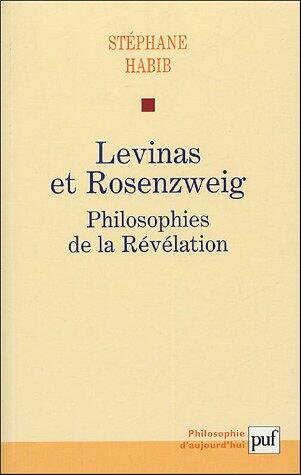 Levinas et Rosenzweig: Philosophies de la Revelation