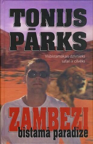 Zambezi bīstamā paradīze