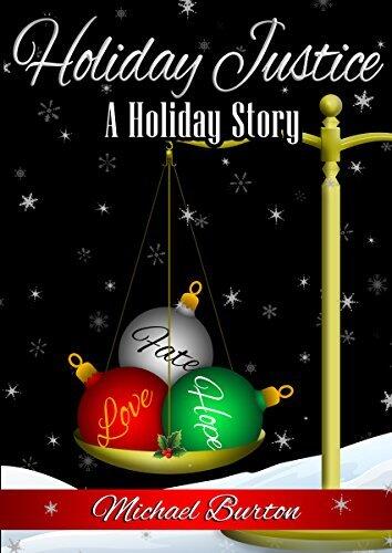Holiday Justice, A Holiday Story
