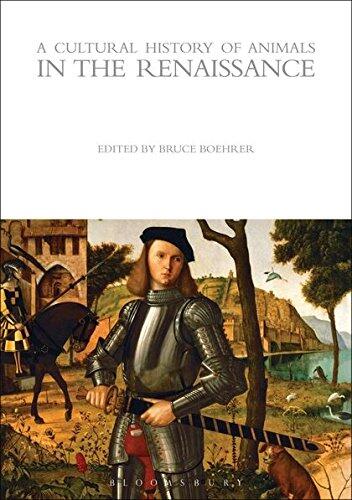 A Cultural History of Animals in the Renaissance