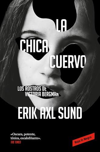 La chica cuervo: Los rostros de Victoria Bergman