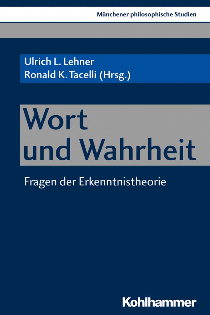 Wort und Wahrheit: Fragen der Erkenntnistheorie