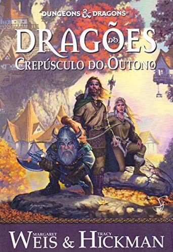 Crônicas de Dragonlance Volume 1 - Dragões do Crepúsculo do Outono