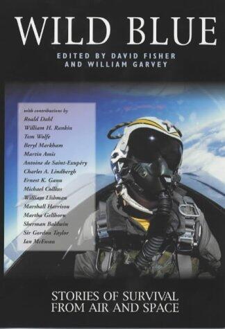 Wild Blue : Stories of Survival from Air and Space