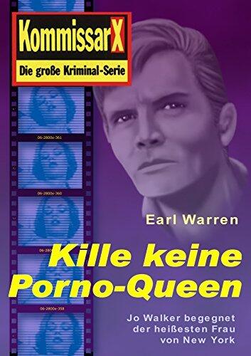 Kille keine Porno-Queen: Kommissar X (Kommissar X Edition Earl Warren 3)