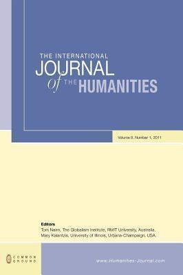 The International Journal of the Humanities: Volume 9, Number 1