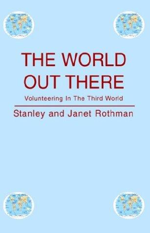 The World Out There: Volunteering in the Third World