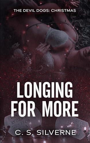Longing for More