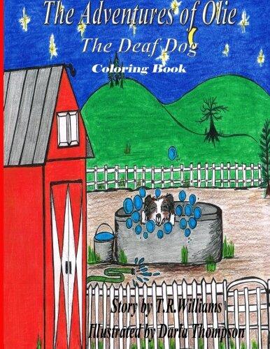 The Adventures of Olie The Deaf Dog Coloring Book