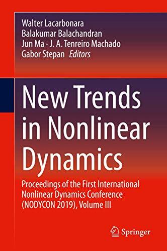 New Trends in Nonlinear Dynamics: Proceedings of the International Nonlinear Dynamics Conference