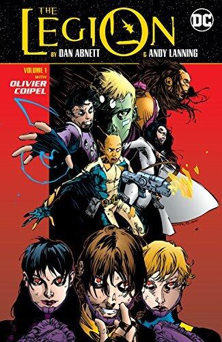 The Legion by Dan Abnett and Andy Lanning Vol. 1 (Legion of Super-Heroes