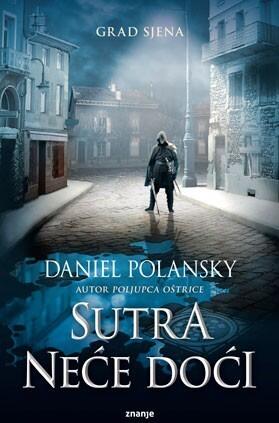 Sutra neće doći