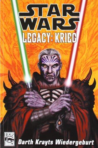 Star Wars: Legacy: Krieg: Darth Krayts Wiedergeburt