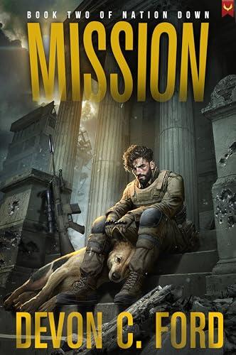 Mission: A Post-Apocalyptic Survival Thriller