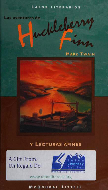 Las Aventuras de Huckleberry Finn: y Lecturas Afines