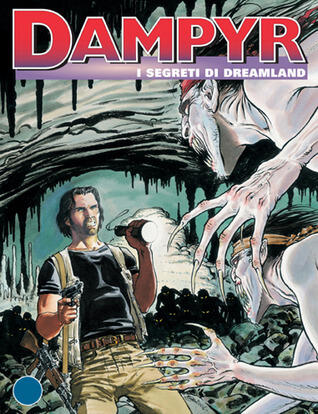 Dampyr n. 58: I segreti di Dreamland