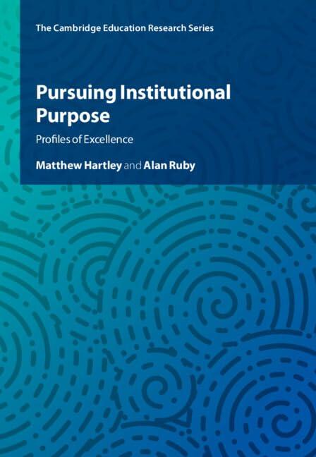 Pursuing Institutional Purpose: Profiles of Excellence