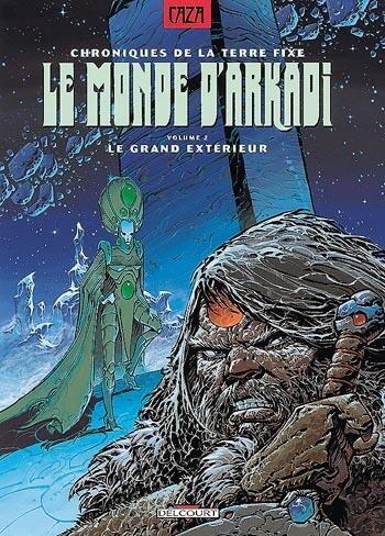 Le Grand Extérieur (Le Monde d'Arkadi, #2).