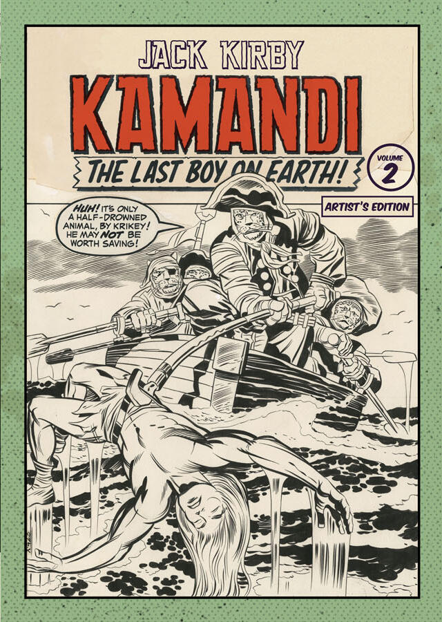 Jack Kirby Kamandi the Last Boy on Earth Artist's Edition, Volume 2
