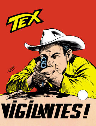 Tex n. 63: Vigilantes!