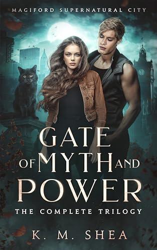Gate of Myth and Power: The Complete Trilogy