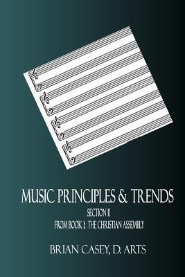 Music Principles & Trends: from The Christian Assembly