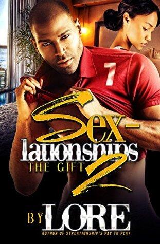Sexlationships 2: The Gift