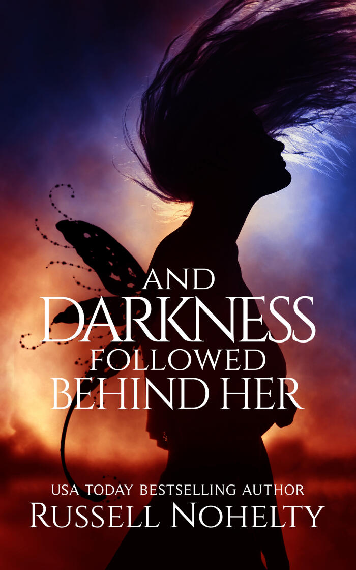 And Darkness Followed Behind Her