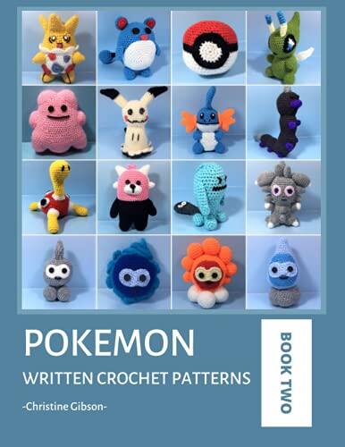 Pokemen Crochet Patterns - Book Two: Written Crochet Patterns