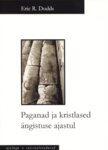 Paganad ja kristlased ängistuse ajastul