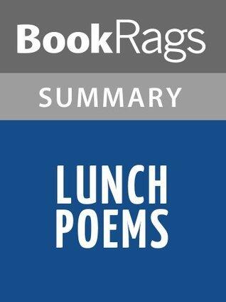 Lunch Poems