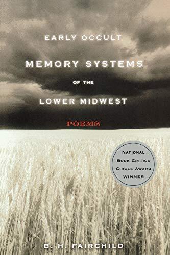 Early Occult Memory Systems Of The Lower Midwest: Poems