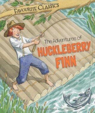 Favourite Classics: The Adventures of Huckleberry Finn