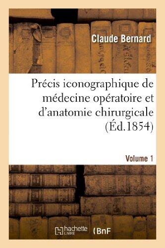 Précis Iconographique de Médecine Opératoire et d'Anatomie Chirurgicale