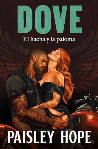 Dove (Los Soldados de Bedlam 2): El hacha y la paloma